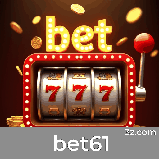 Bet61: Seu Cassino Online Confiável e Seguro